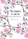 The treasures of coal tar - Findlay Alexander