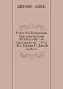 Precis Des Evenements Militaires Ou Essai Historique Sur Les Campagnes De 1799 A 1814, Volume 15 (French Edition) - Mathieu Dumas