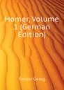 Homer, Volume 1 (German Edition) - Finsler Georg