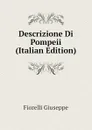 Descrizione Di Pompeii (Italian Edition) - Fiorelli Giuseppe