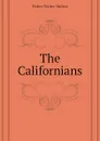 The Californians - Fisher Walter Mulrea