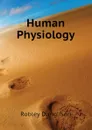 Human Physiology - Robley Dunglison