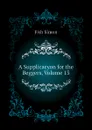 A Supplicacyon for the Beggers, Volume 13 - Fish Simon