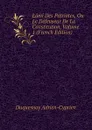 Lami Des Patriotes, Ou Le Defenseur De La Constitution, Volume 1 (French Edition) - Duquesnoy Adrien-Cyprien