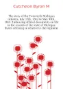 The story of the Twentieth Michigan infantry, July 15th, 1862 to May 30th, 1865. Embracing official documents on file in the records of the state of Michigan  States referring or relative to the regiment - Cutcheon Byron M