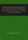 Recueil Des Eloges Historiques Lus Dans Les Seances Publiques De L.institut De France, Volume 2 (French Edition) - Cuvier Georges