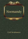 Normandy - Cyril Scudamore