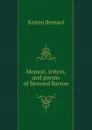 Memoir, letters, and poems of Bernard Barton - Barton Bernard