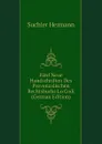 Funf Neue Handschriften Des Provenzalischen Rechtsbuchs Lo Codi (German Edition) - Suchier Hermann