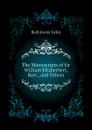 The Manuscripts of Sir William Fitzherbert, Bart., and Others - Robinson John