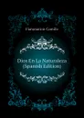 Dios En La Naturaleza (Spanish Edition) - Flammarion Camille