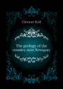 The geology of the country near Newquay - Reid Clement