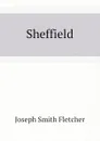 Sheffield - Fletcher Joseph Smith