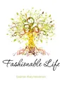 Fashionable Life - Eastman Mary Henderson