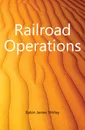 Railroad Operations - Eaton James Shirley