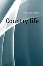 Country life - Foster Myles Birket