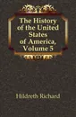 The History of the United States of America, Volume 5 - Hildreth Richard