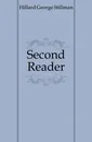 Second Reader - Hillard George Stillman