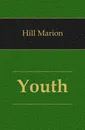 Youth - Hill Marion