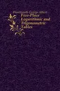 Five-Place Logarithmic and Trigonometric Tables - G. A. Wentworth