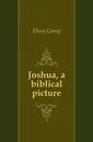 Joshua, a biblical picture - Georg Ebers