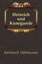 Heinrich und Kunegunde - Erfurt Ebernant