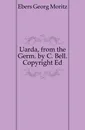 Uarda, from the Germ. by C. Bell. Copyright Ed - Georg Ebers