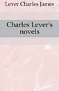 Charles Lever.s novels - Lever Charles James