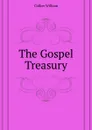 The Gospel Treasury - Collier William