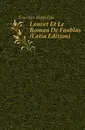 Louvet Et Le Roman De Faublas (Latin Edition) - Fournier Hippolyte