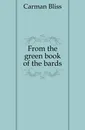 From the green book of the bards - Carman Bliss