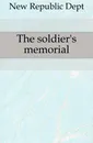 The soldier.s memorial - Republic Department