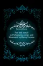 Pen and pencil in Parliament, comp. and illustrated by Harry Furniss - Furniss Harry