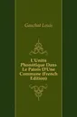 L.Unite Phonetique Dans Le Patois D.Une Commune (French Edition) - Gauchat Louis