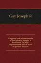 Progress and achievements of the colored people. A handbook for self-improvement which leads to greater success - Joseph R. Gay