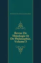 Revue De Theologie Et De Philosophie, Volume 3 - Schweizerische Geisteswissenschaftliche Gesellschaft