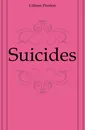 Suicides - Gibson Preston