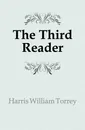The Third Reader - William Torrey Harris