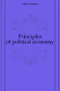 Principles of political economy - Gide Charles