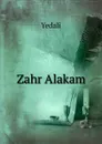 Zahr Alakam - Yedali