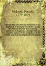 Donald McLeod.s Gloomy memories in the Highlands of Scotland microform - Donald McLeod