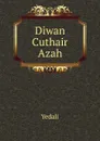 Diwan Cuthair Azah - Yedali