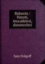 Bakunin - Sam Dolgoff