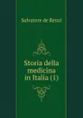 Storia della medicina in Italia (1) - Salvatore de Renzi