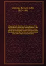 Biographical sketches of the signers of the Declaration of American independence - Benson John Lossing