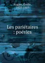 Les parietaires - Emile Augier