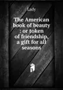 The American book of beauty - Lady