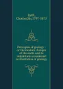 Principles of geology - Charles Lyell