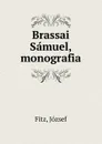 Brassai Samuel. monografia - József Fitz