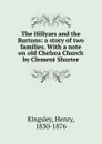 The Hillyars and the Burtons - Kingsley Henry